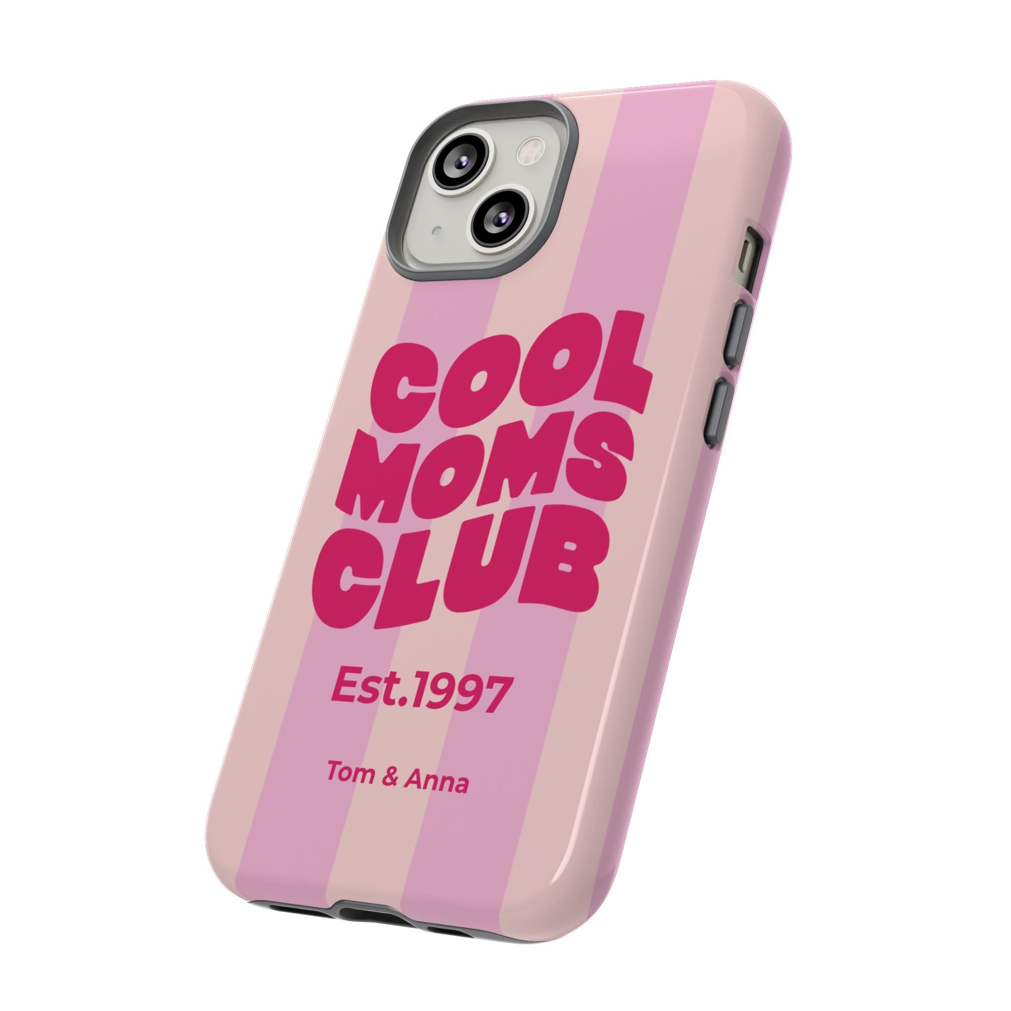 Phone Case Cool Moms Club & Names of children
