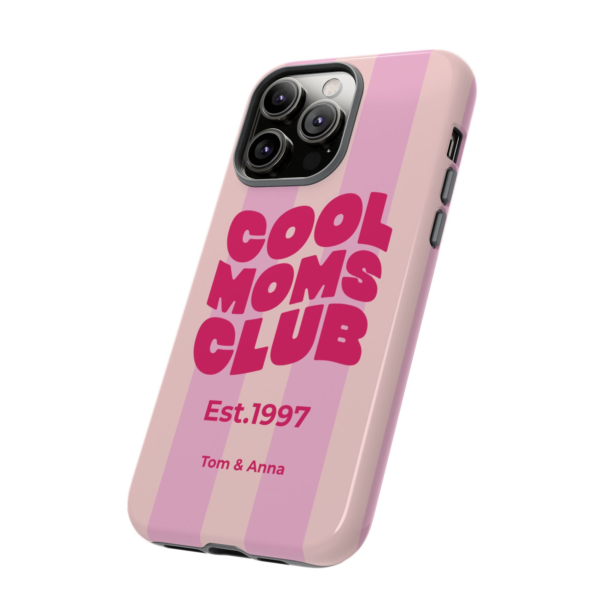 Phone Case Cool Moms Club & Names of children