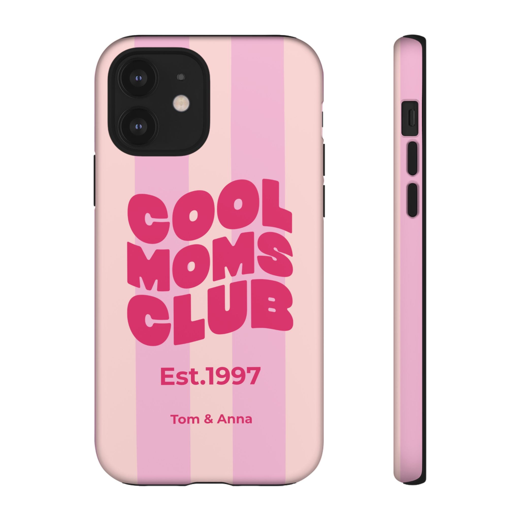 Phone Case Cool Moms Club & Names of children