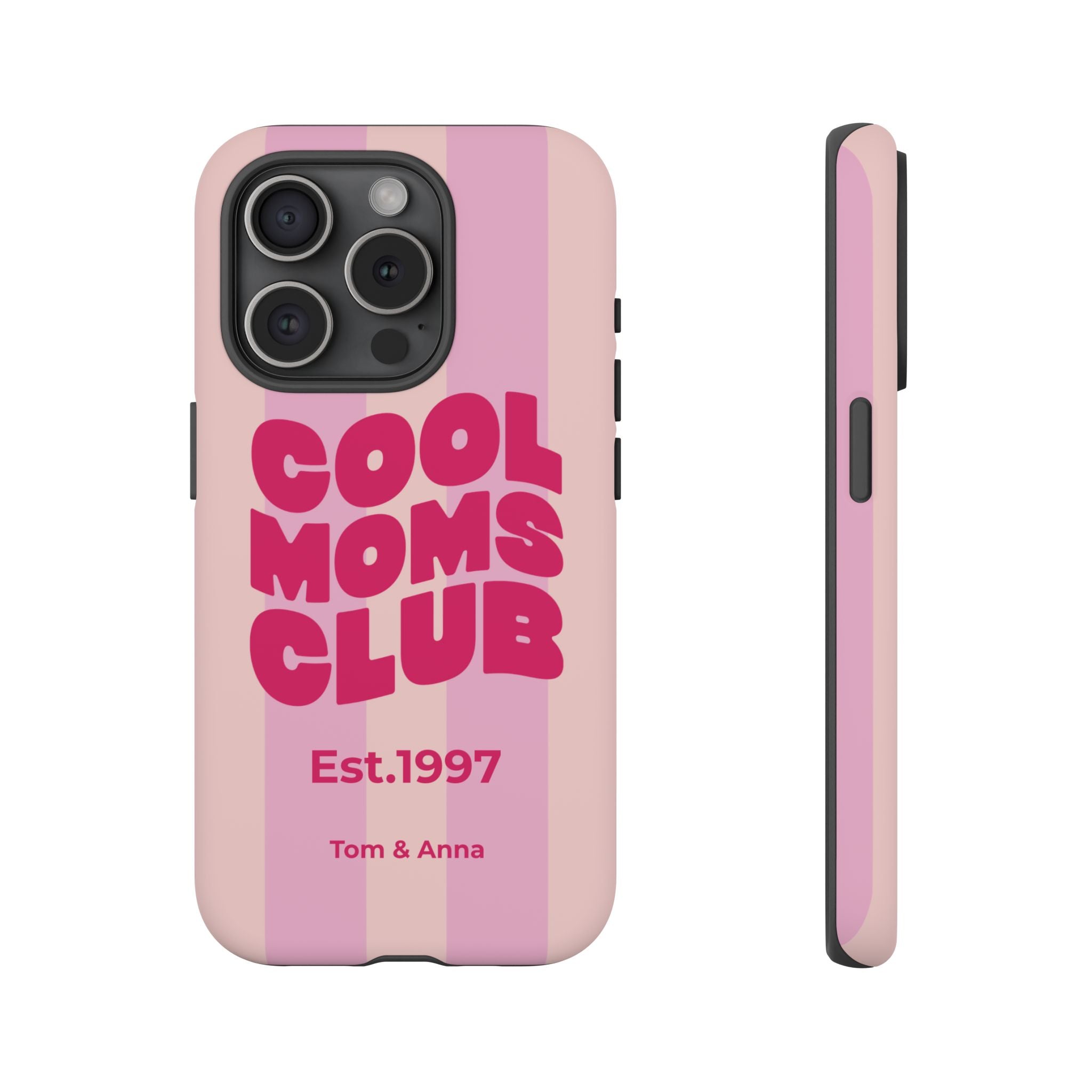 Phone Case Cool Moms Club & Names of children