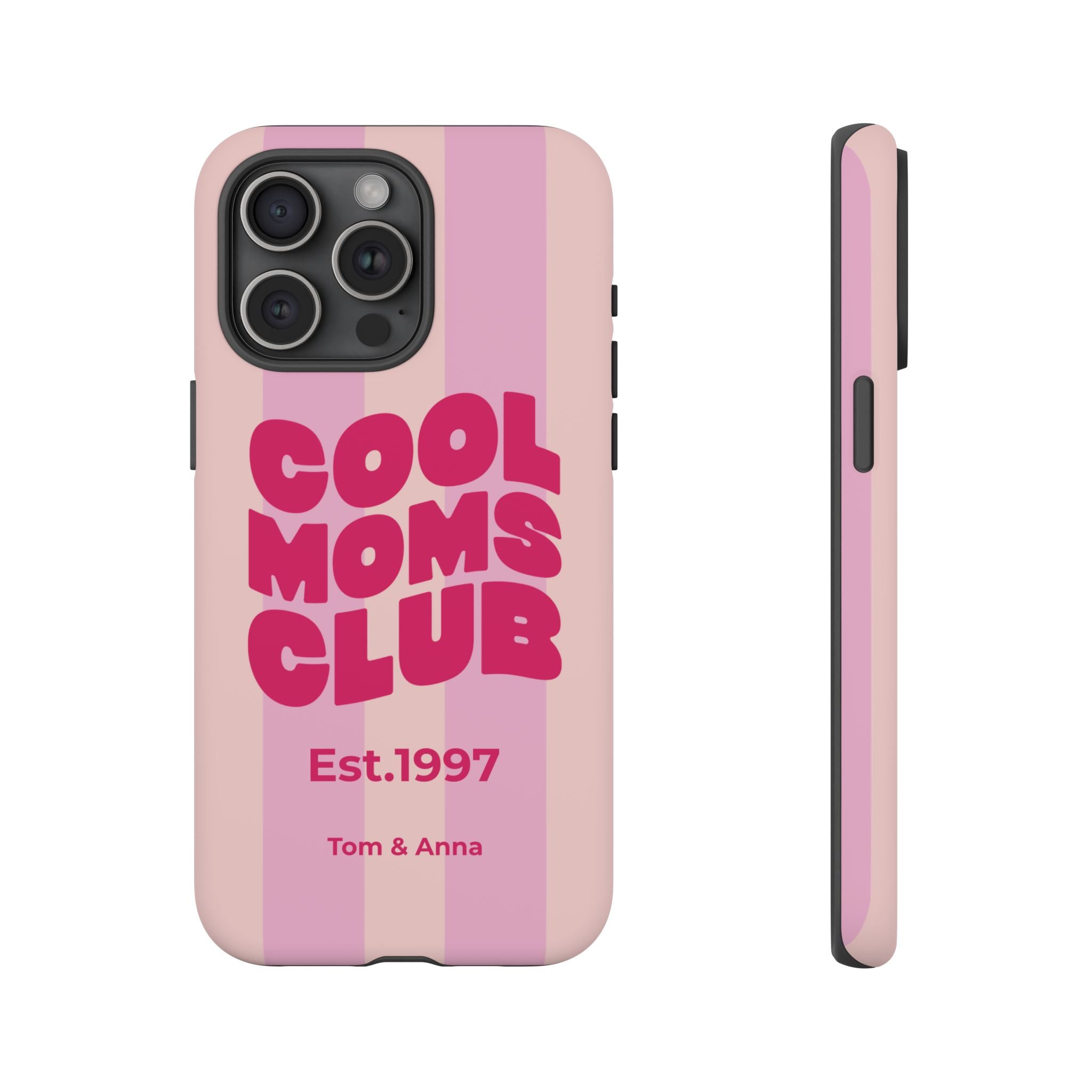 Phone Case Cool Moms Club & Names of children