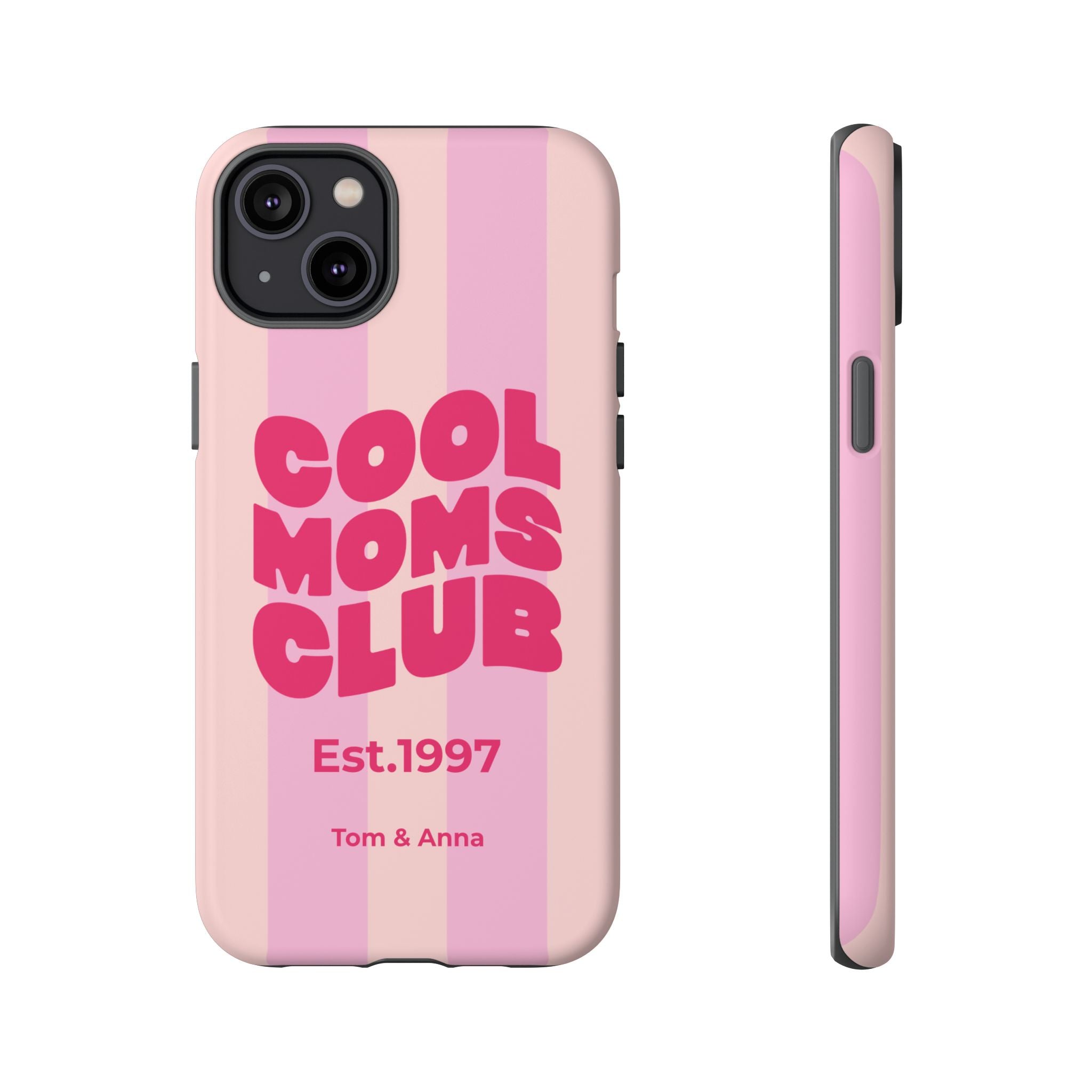 Phone Case Cool Moms Club & Names of children