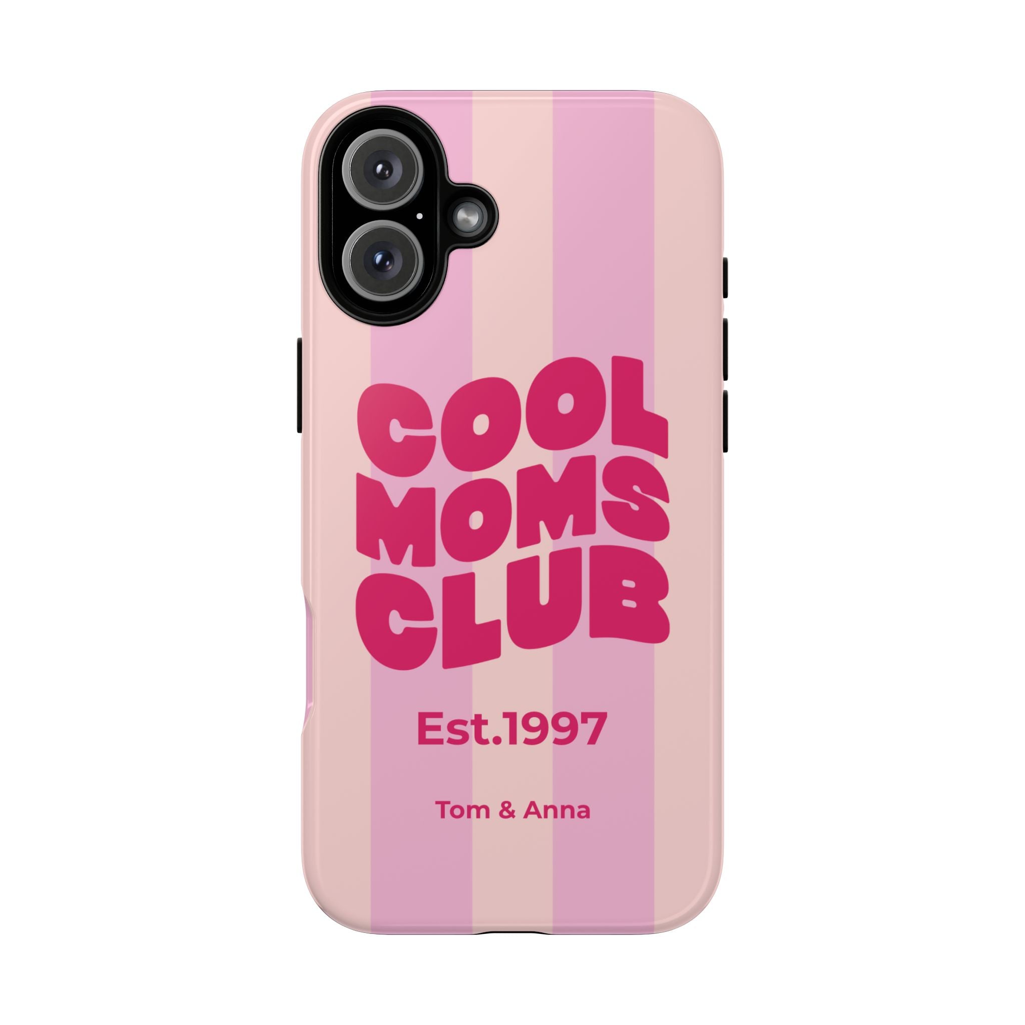 Phone Case Cool Moms Club & Names of children