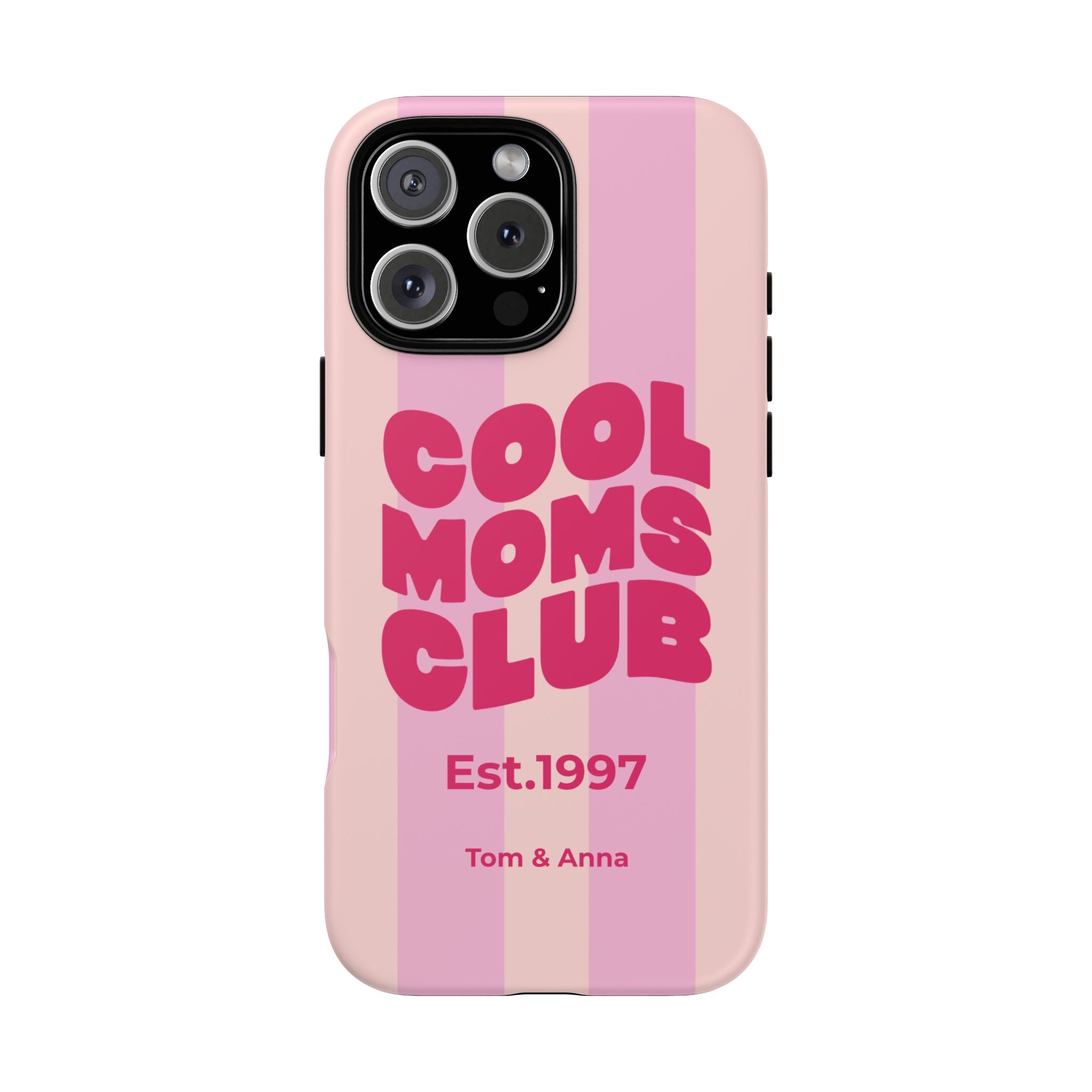 Phone Case Cool Moms Club & Names of children