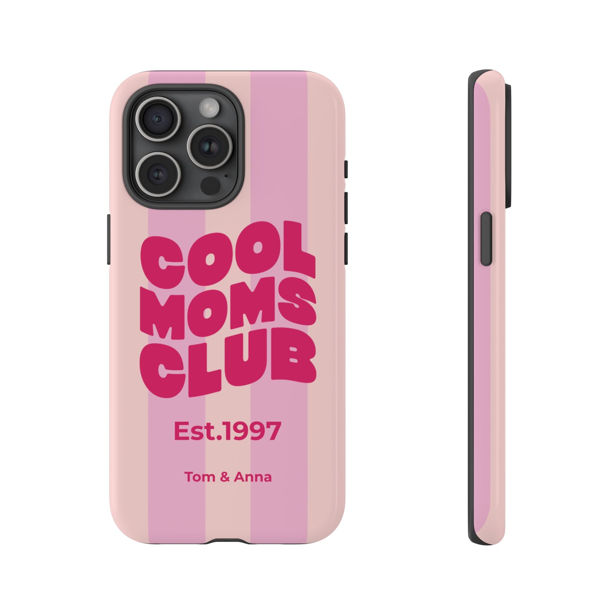 Phone Case Cool Moms Club & Names of children