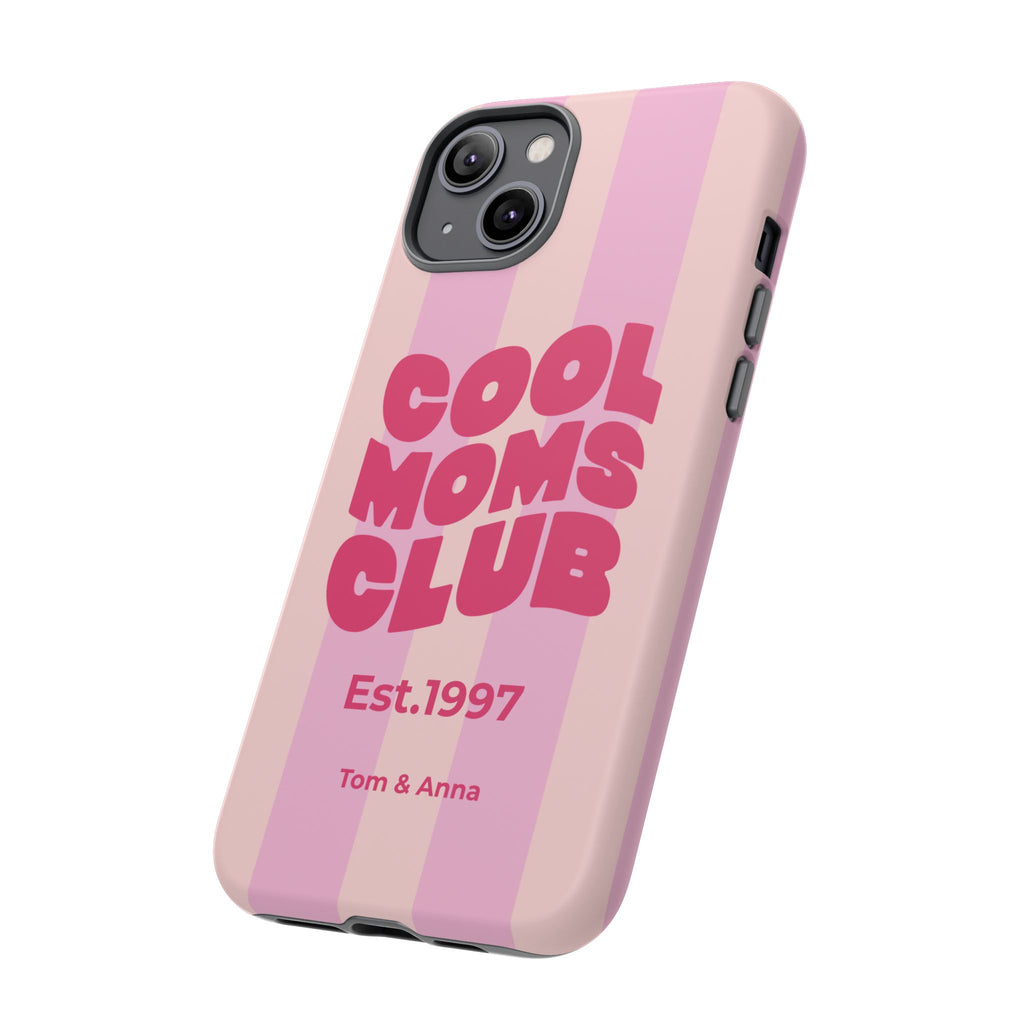 Phone Case Cool Moms Club & Names of children
