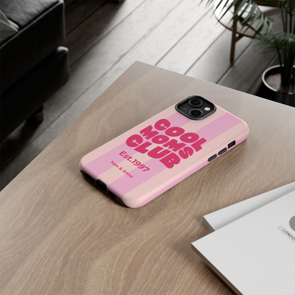 Phone Case Cool Moms Club & Names of children