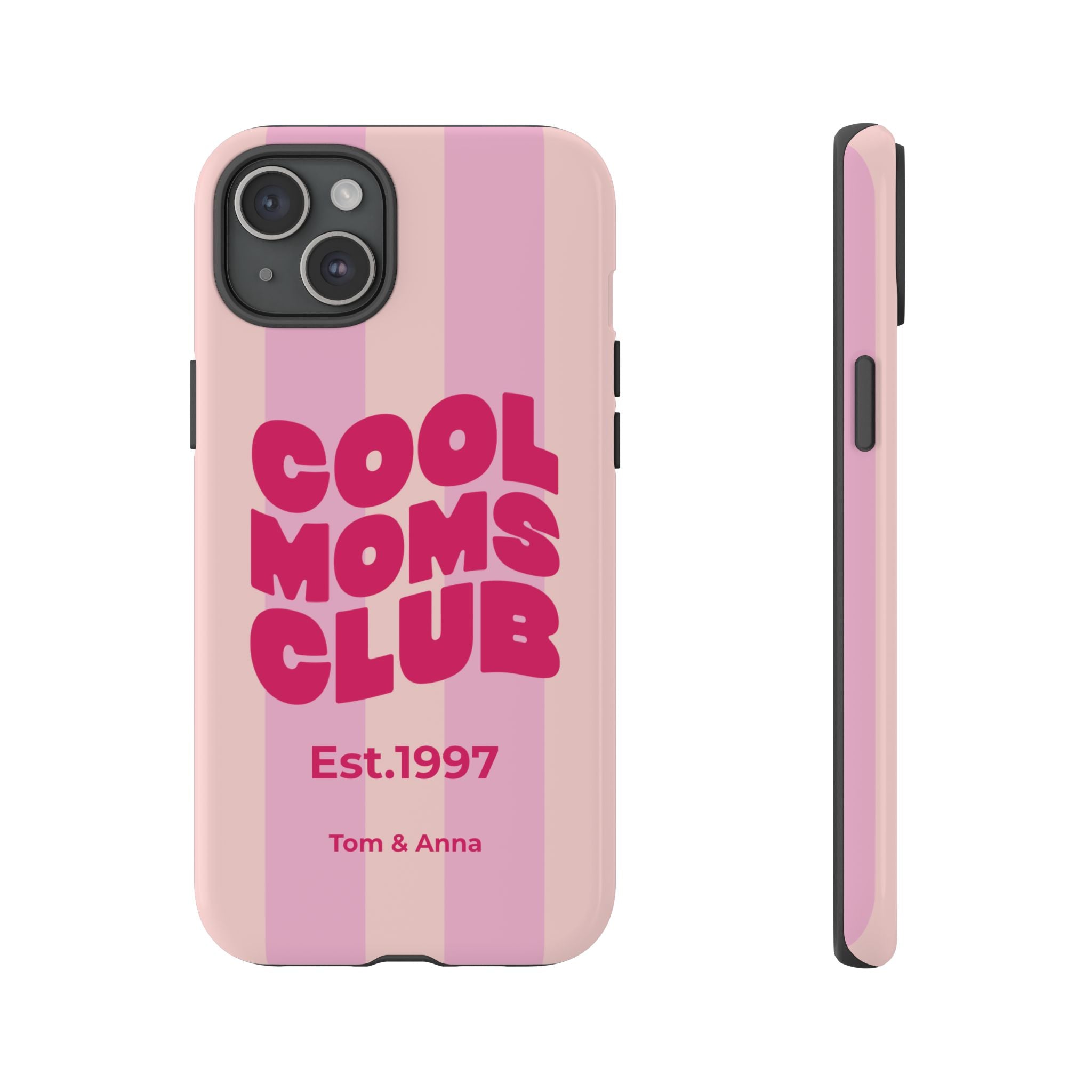 Phone Case Cool Moms Club & Names of children