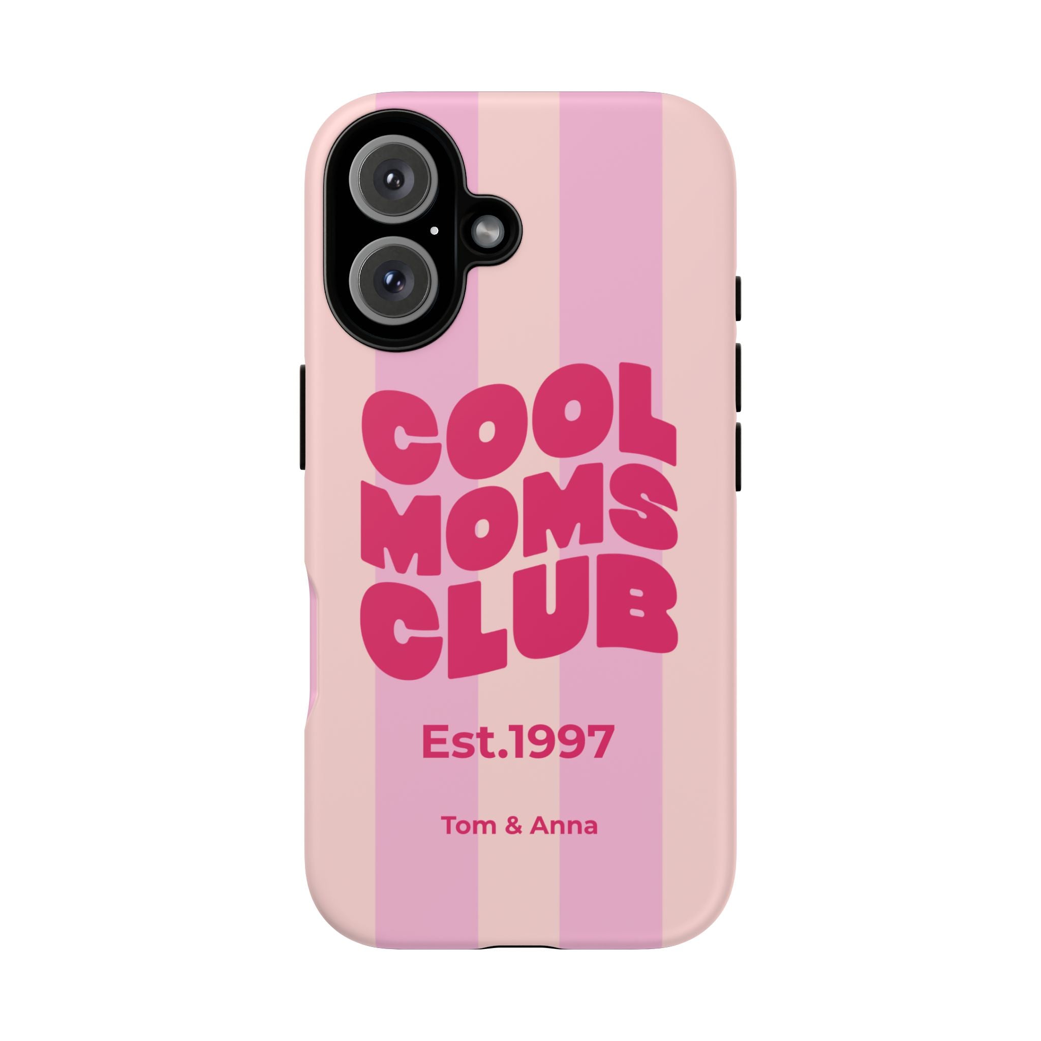 Phone Case Cool Moms Club & Names of children