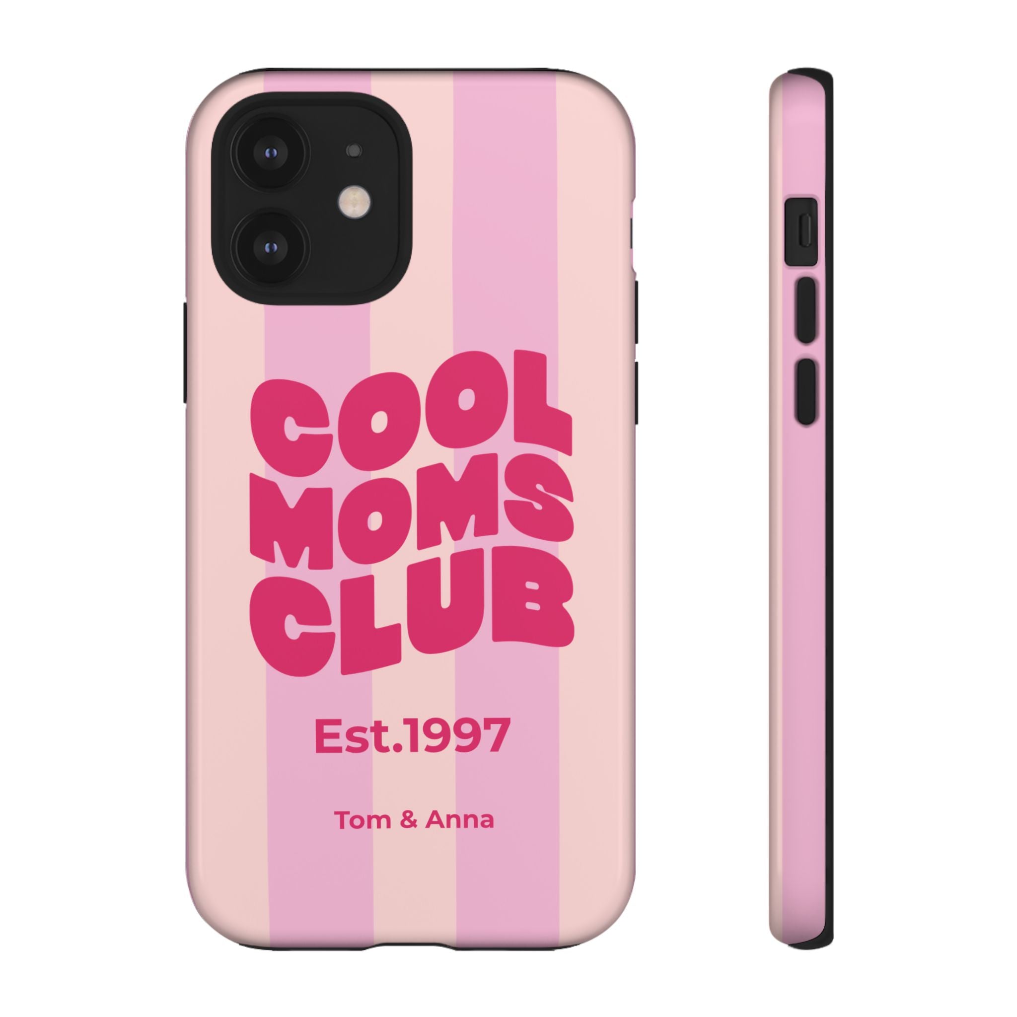 Phone Case Cool Moms Club & Names of children
