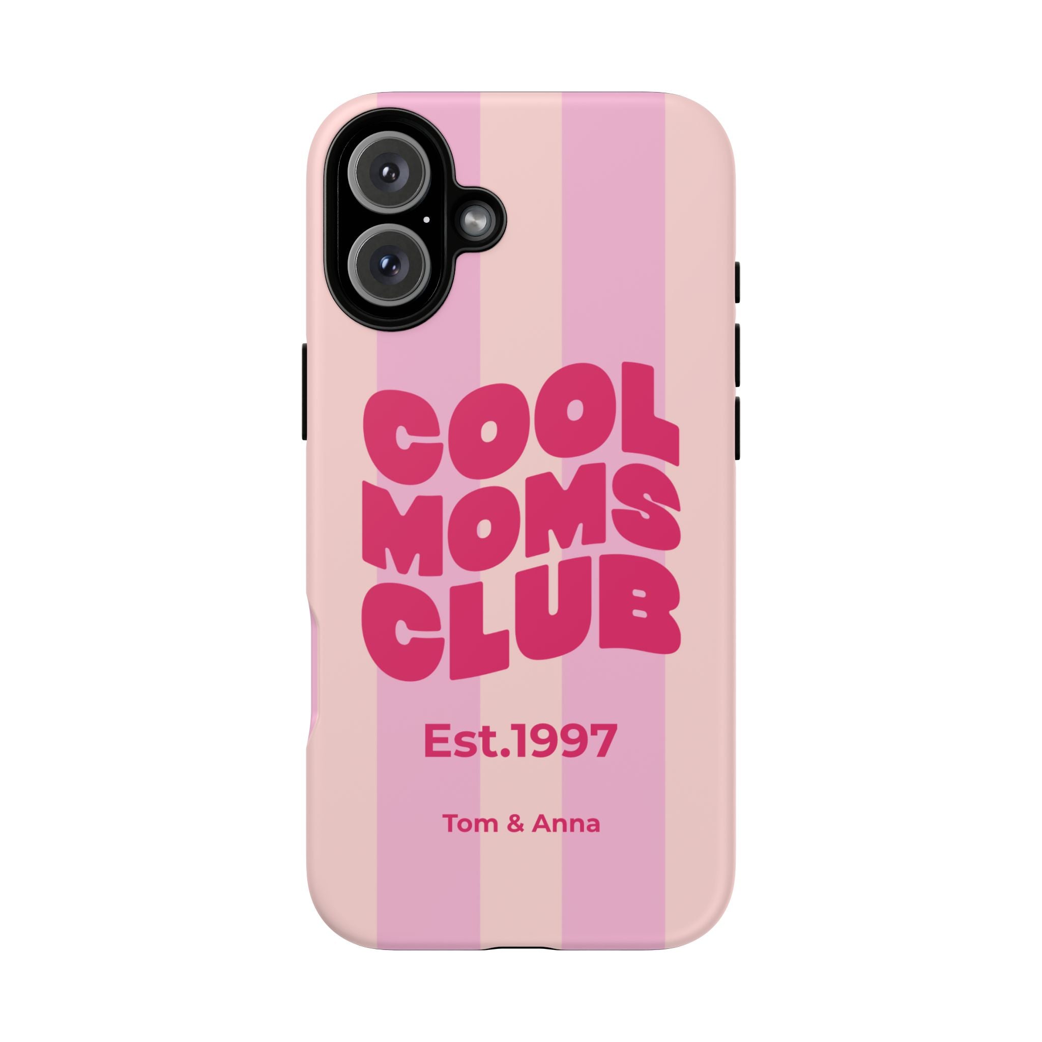Phone Case Cool Moms Club & Names of children