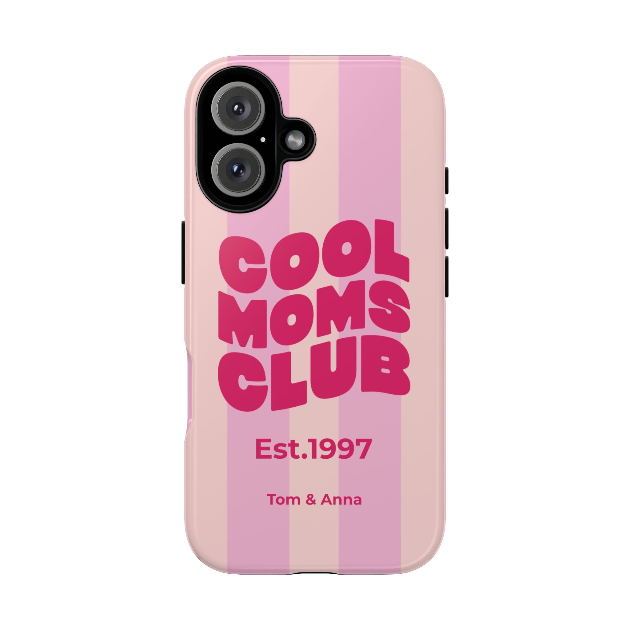 Phone Case Cool Moms Club & Names of children