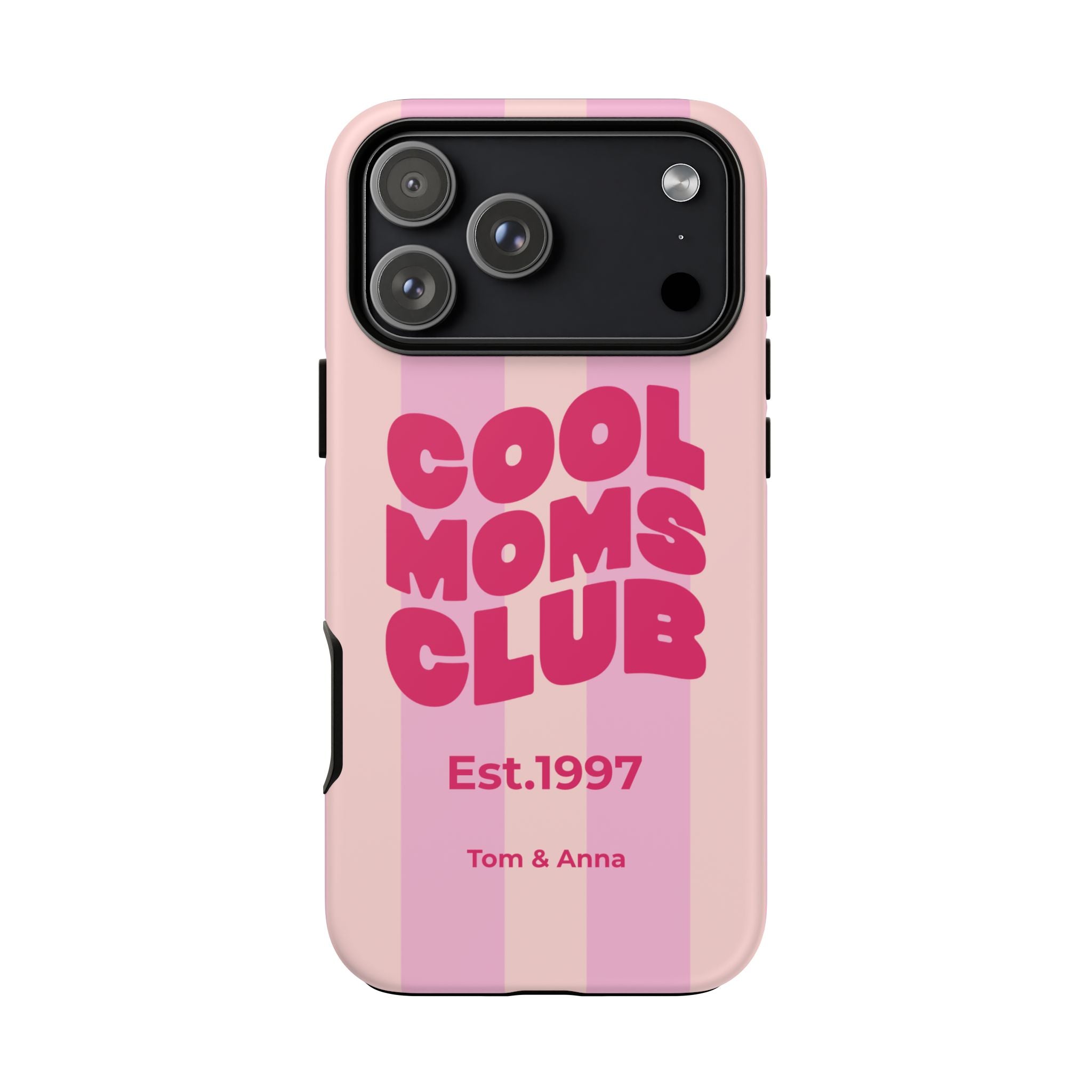 Phone Case Cool Moms Club & Names of children