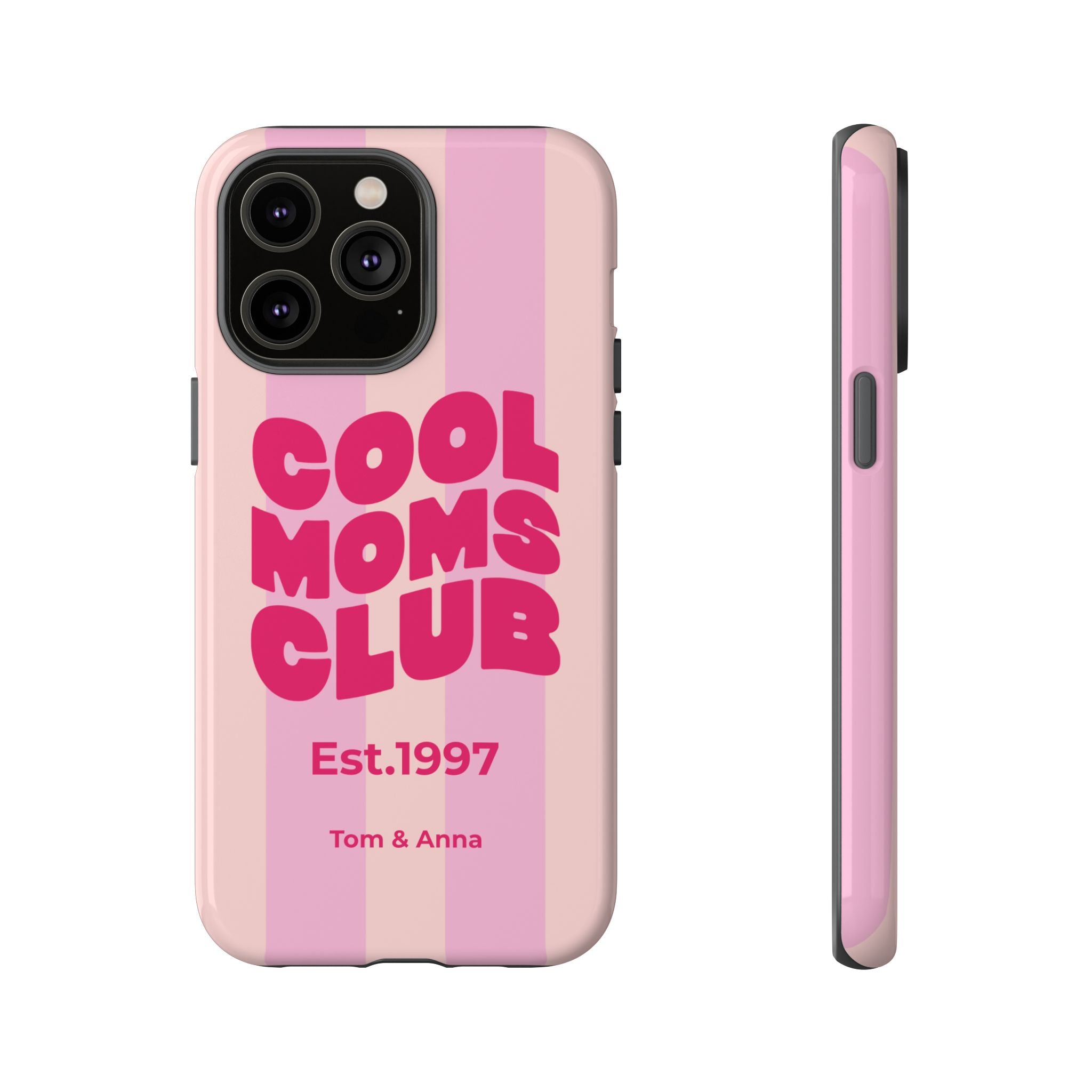 Phone Case Cool Moms Club & Names of children
