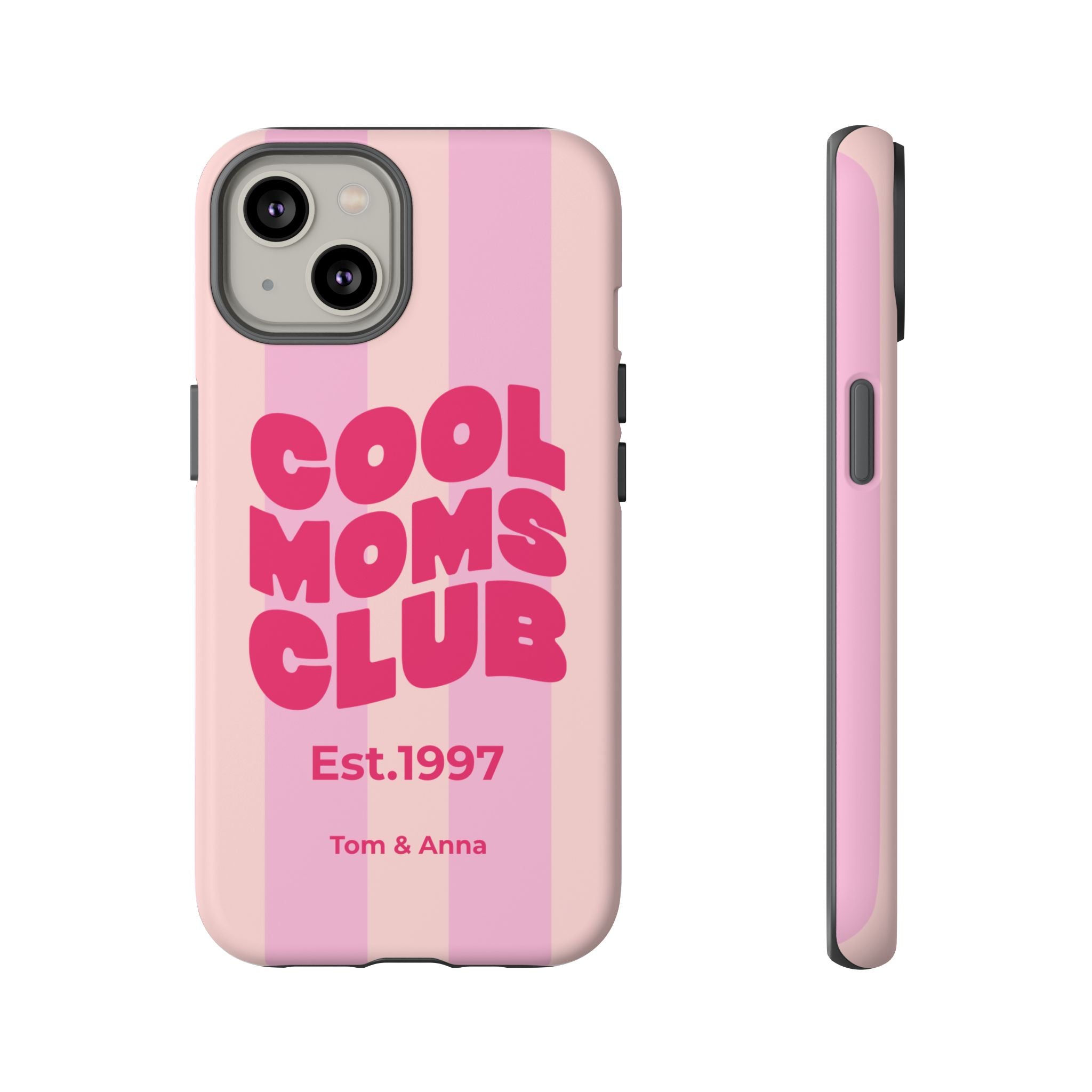Phone Case Cool Moms Club & Names of children