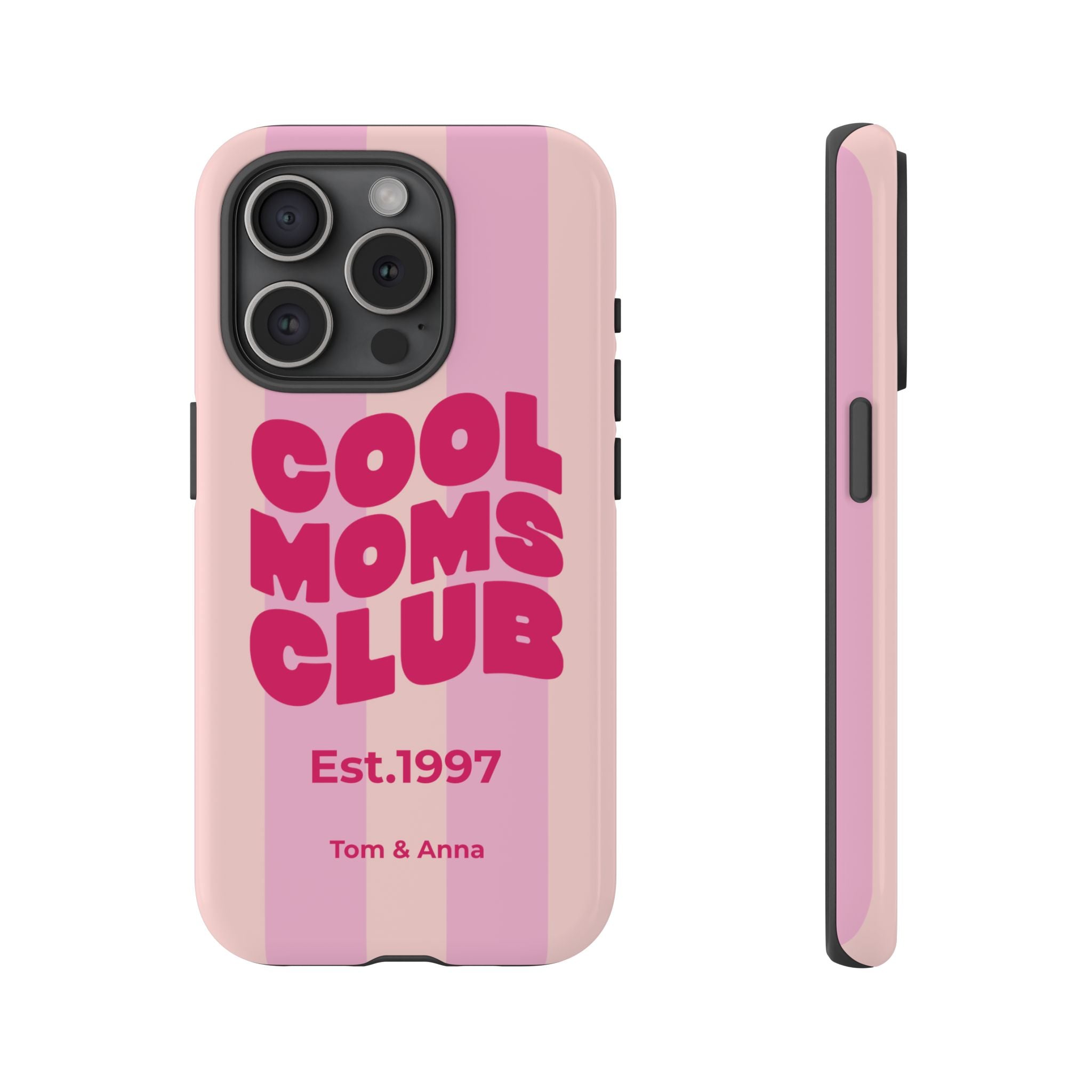Phone Case Cool Moms Club & Names of children