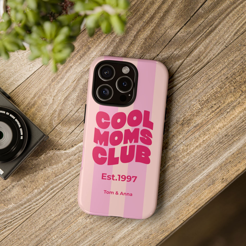 Phone Case Cool Moms Club & Names of children