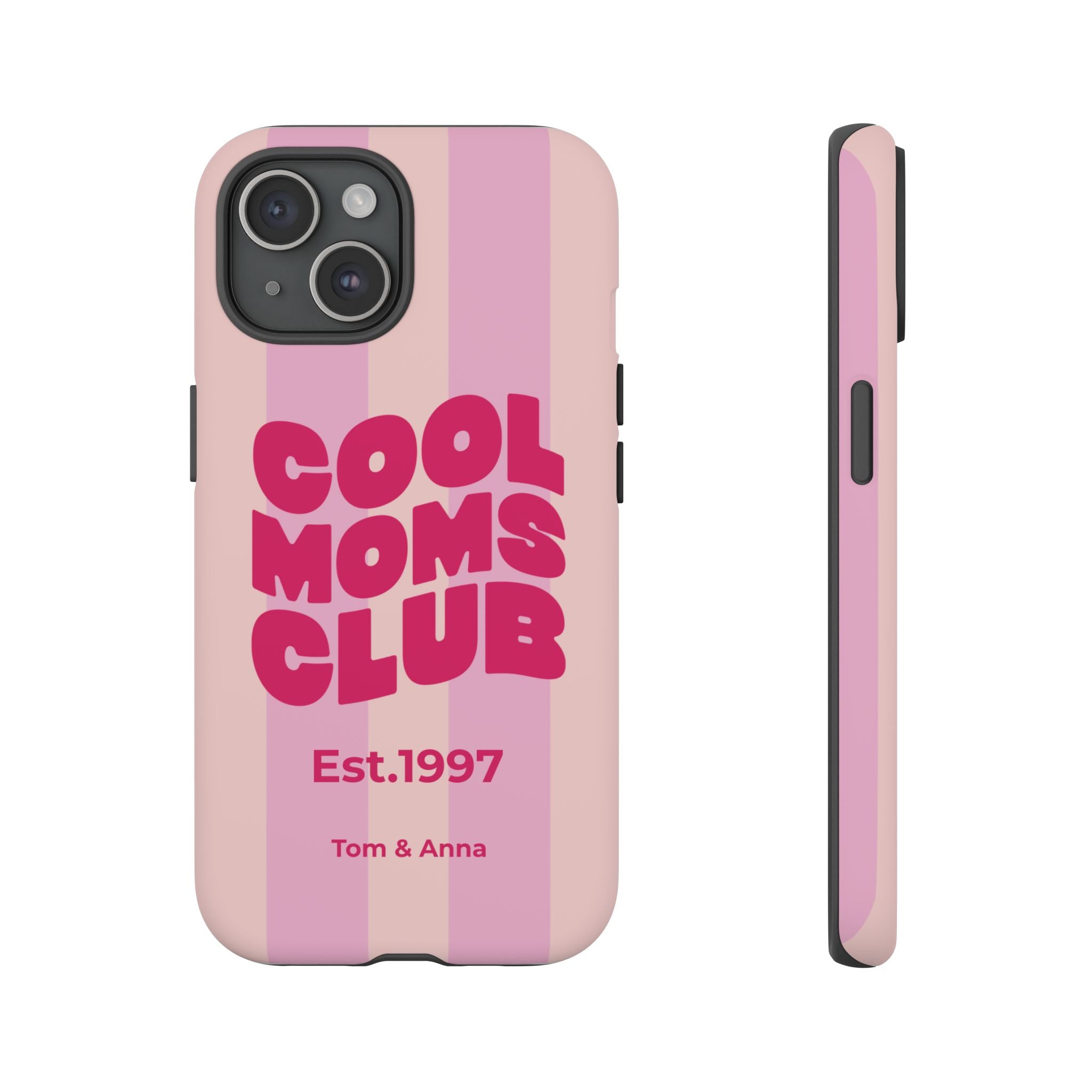 Phone Case Cool Moms Club & Names of children