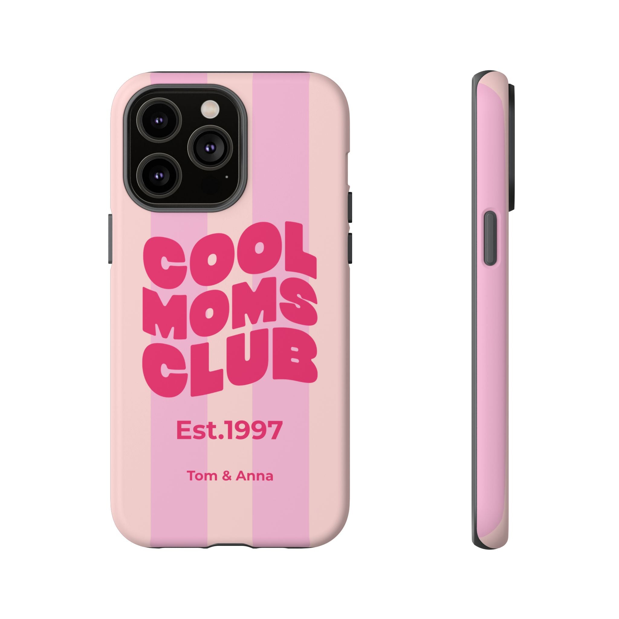 Phone Case Cool Moms Club & Names of children