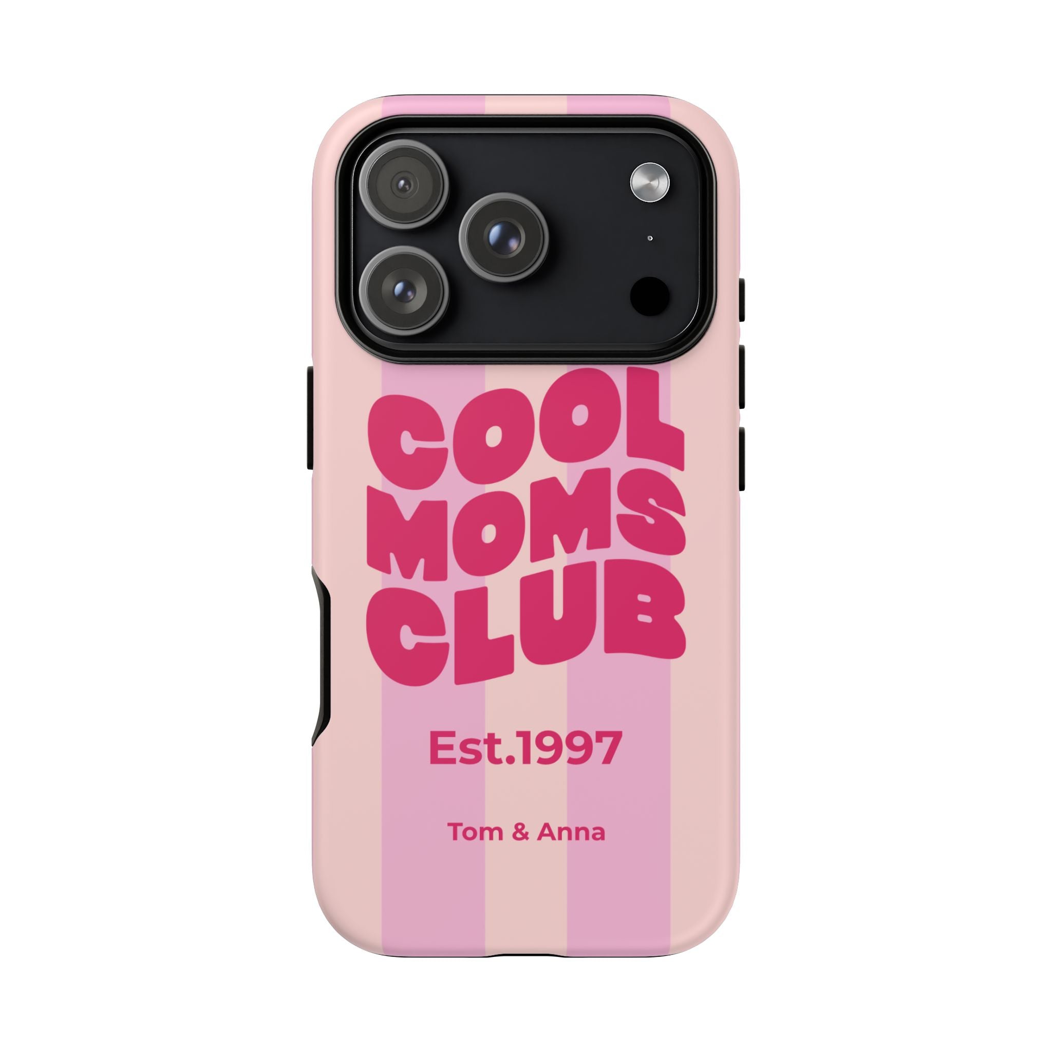 Phone Case Cool Moms Club & Names of children