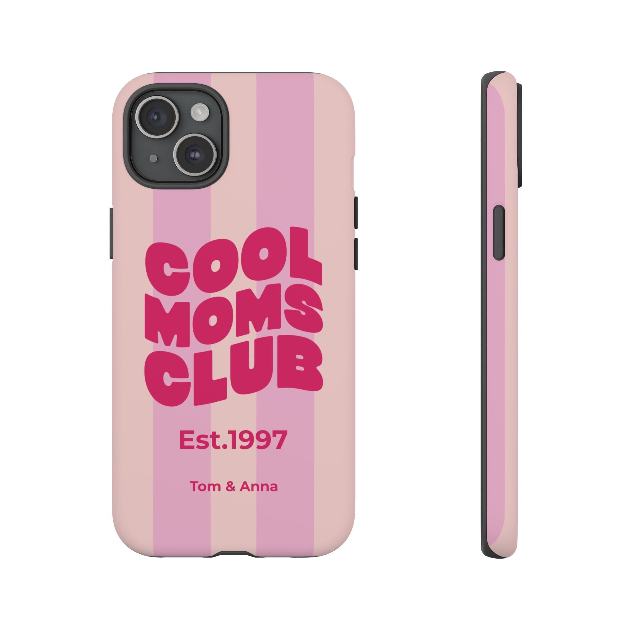 Phone Case Cool Moms Club & Names of children