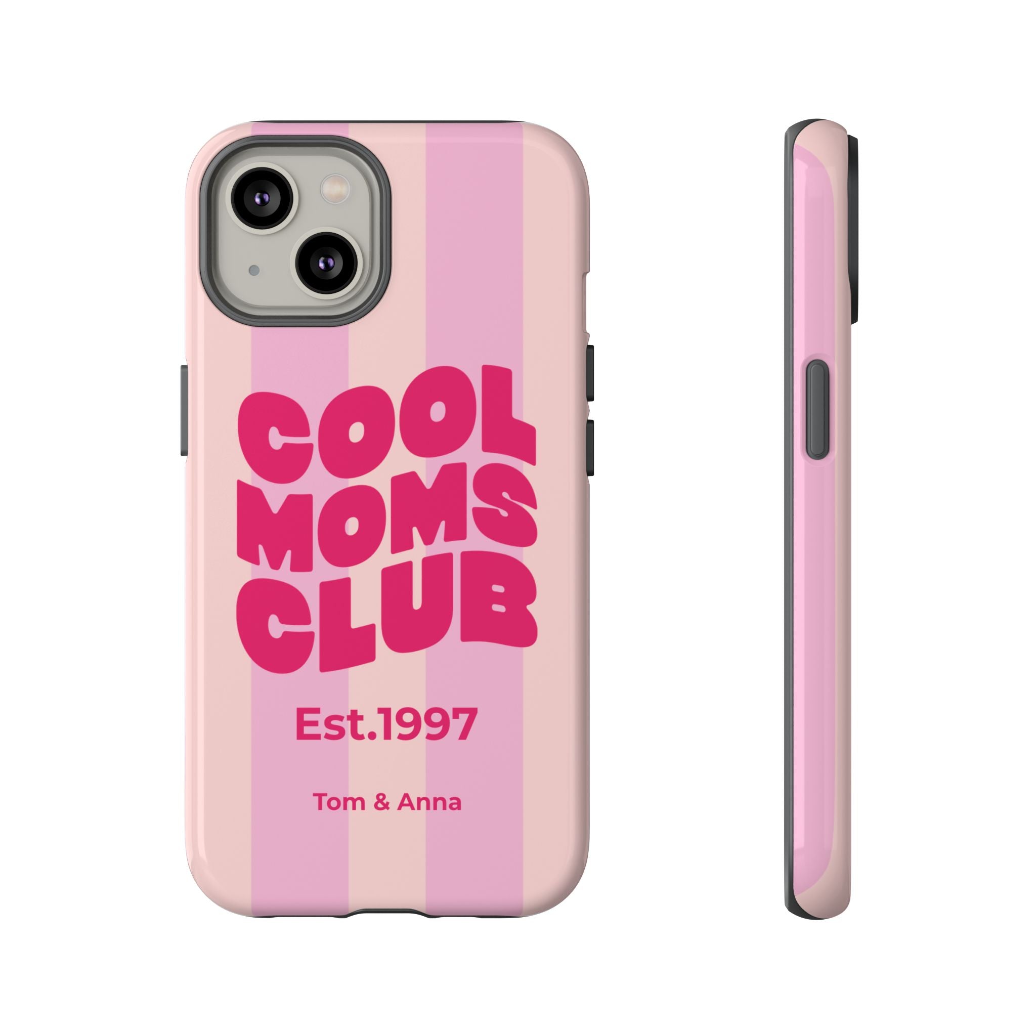 Phone Case Cool Moms Club & Names of children