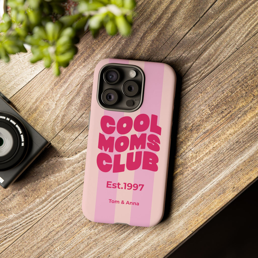 Phone Case Cool Moms Club & Names of children